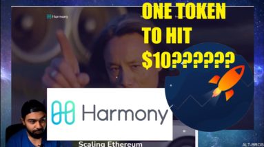 ONE Token to Hit $10??????!!!!! - Altbros02 - Harmony Coin #ONE 🚀 🚀 🚀 🚀