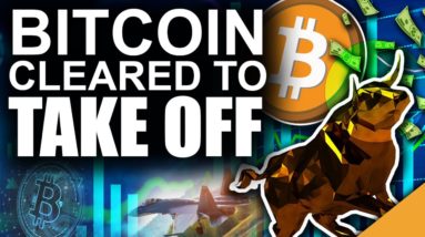 Bitcoin CLEARED to TAKE-OFF (80% Chance Lows Are In)