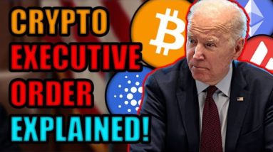 Joe Biden’s Cryptocurrency Executive Order EXPLAINED! (Good or Bad?) + Cardano Founder LIED? 💀💀💀