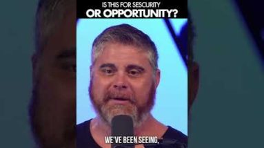 Security Or Opportunity?