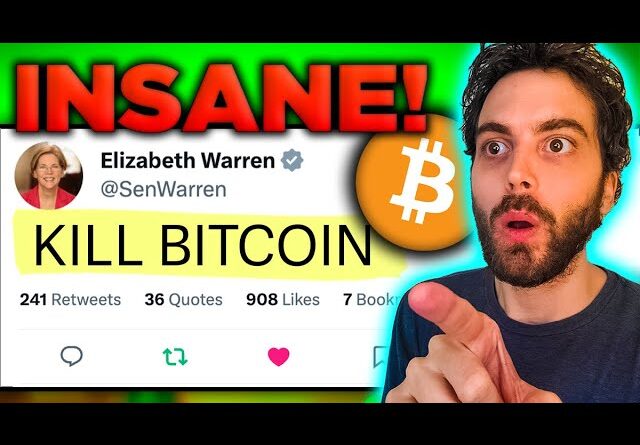 Elizabeth Warren's INSANE PLAN to KILL BITCOIN! 🔴
