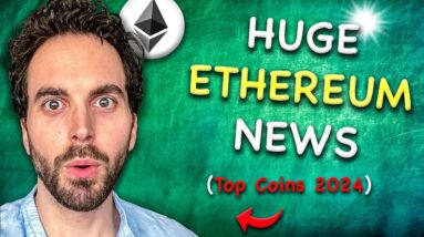 Huge Ethereum News for 2024 (Top 5 Cryptos to Buy & HOLD)