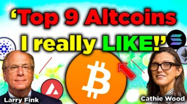Something just changed… BIG TIME for BlackRock Bitcoin ETF (9 altcoins I really like)